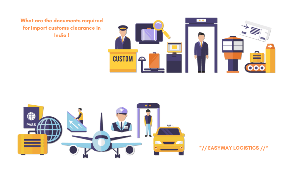 https://easywaylogistics.net/wp-content/uploads/2021/10/What-are-the-documents-required-for-import-customs-clearance-in-India-min.png